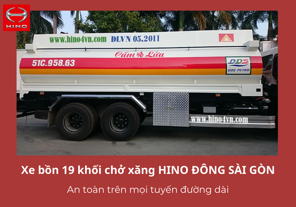 Xe bồn HINO Đông Sài Gòn - An toàn trên khắp chặng đường